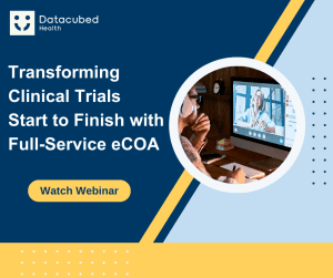 Transforming Clinical Trials Start to Finish with Full-Service eCOA