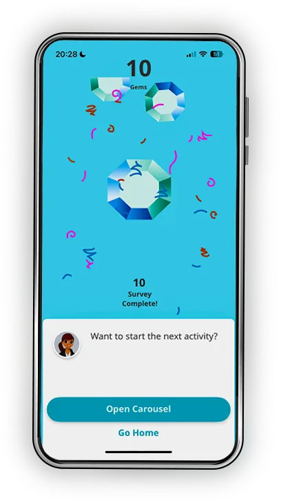 The image shows a smartphone screen with a blue background and colorful confetti. At the top, it displays "10 Gems" and below that, "10 Survey Complete!" There is an option below to either "Open Carousel" or "Go Home," with a speech bubble asking, "Want to start the next activity?" The interface appears to be part of a gamified survey or task completion system.